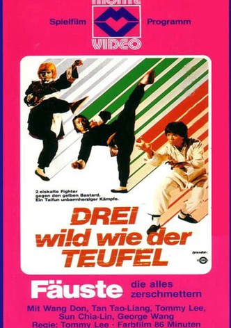Drei wild wie der Teufel