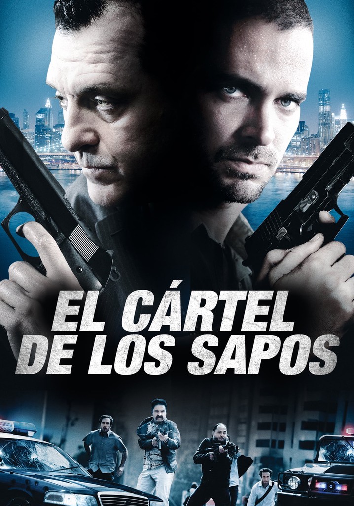 El Cartel De Los Sapos Netflix France El cártel de los sapos - película: Ver online en español