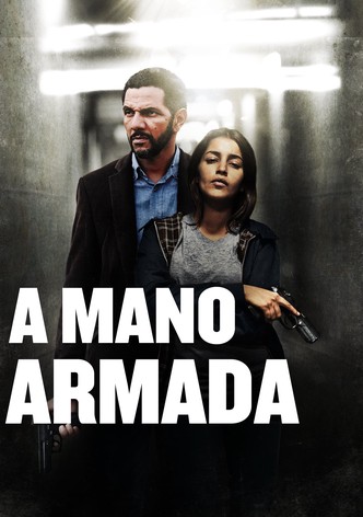 A Mano Armada