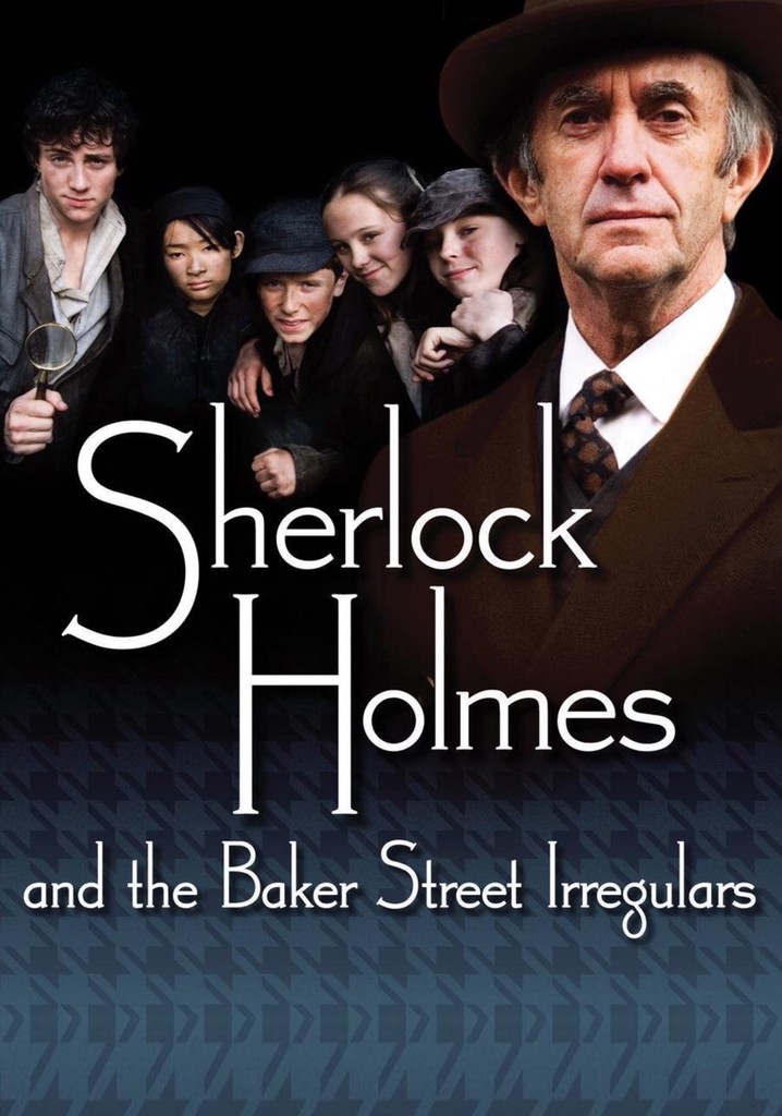 Sherlock Holmes and the Baker Street Irregulars