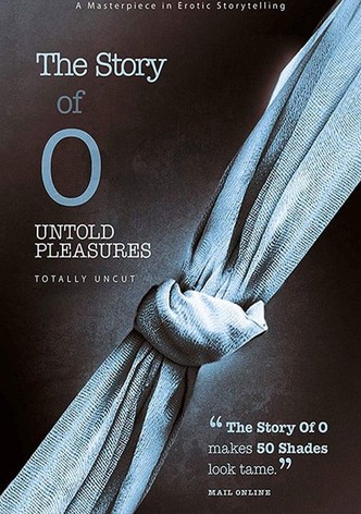 The Story of O: Untold Pleasures