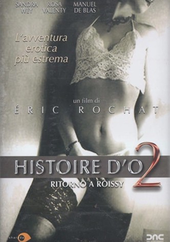 Histoire d'O - Ritorno a Roissy