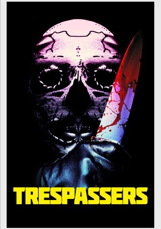 Trespassers