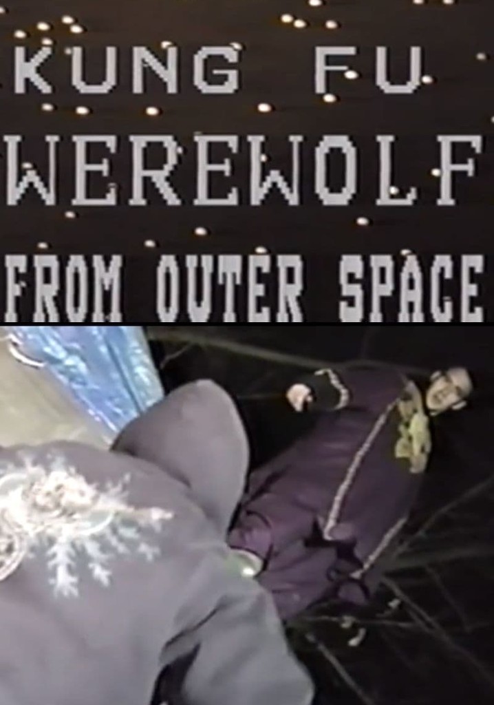 Kung Fu Werewolf from Outer Space
