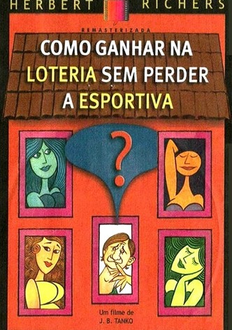 Como Ganhar na Loteria Sem Perder a Esportiva