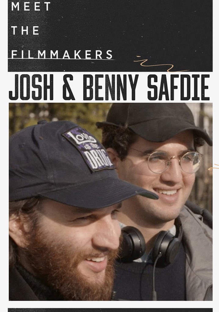 The Universe Is Out There: Josh and Benny Safdie
