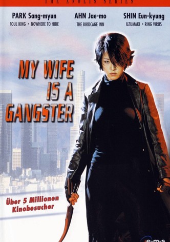 My Wife Is a Gangster