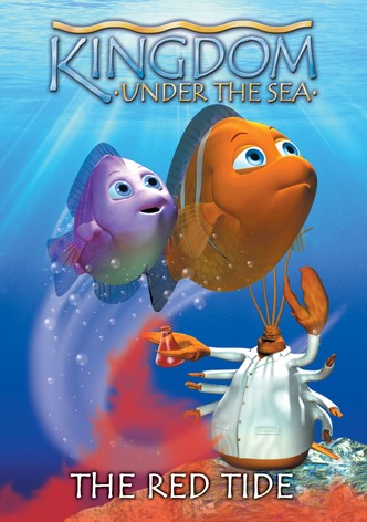 Kingdom Under the Sea: The Red Tide