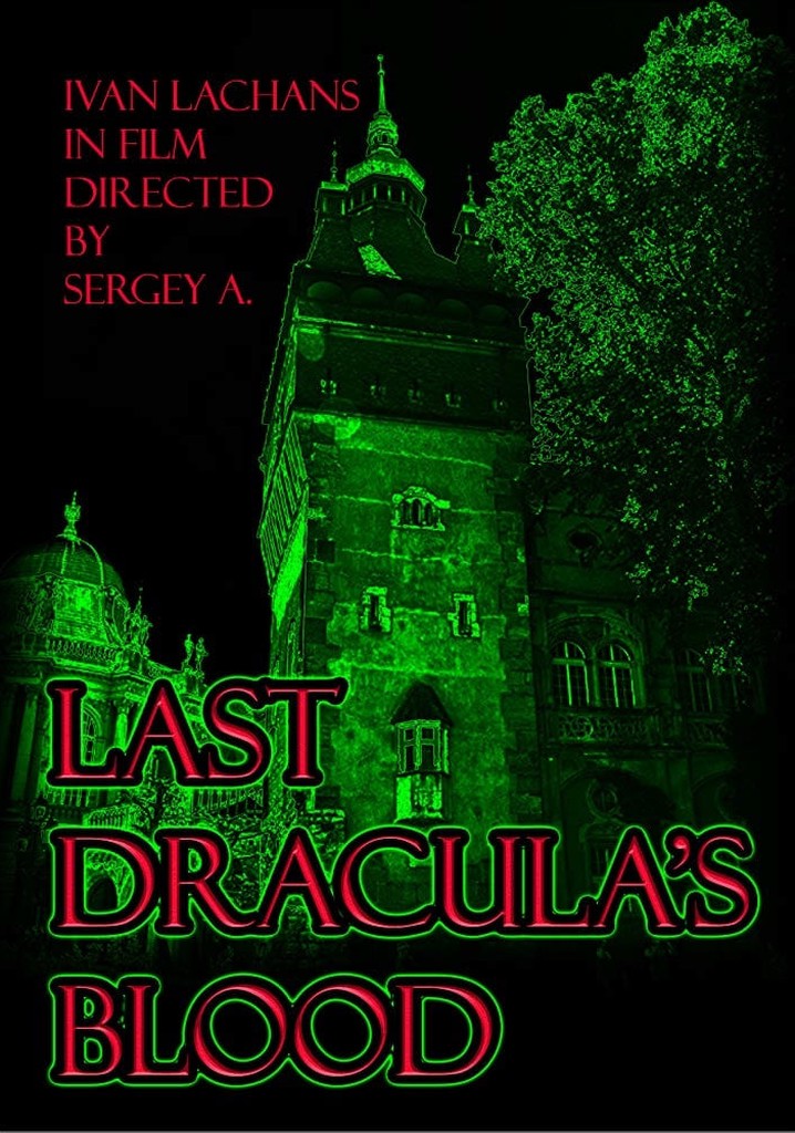 Last Dracula's blood