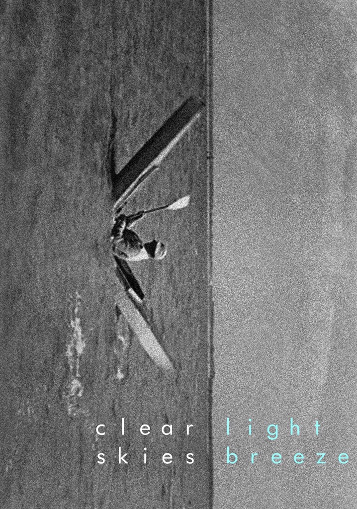 Clear Skies, Light Breeze