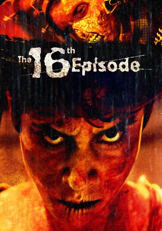 The 16th Episode