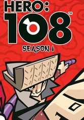 Hero: 108 - Season 1