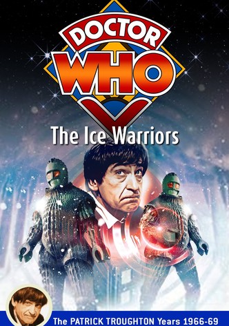 Doctor Who: The Ice Warriors