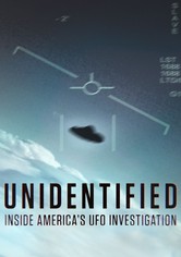 Unidentified: Inside America's UFO Investigation - Unidentified: Inside America's UFO Investigation Season 1