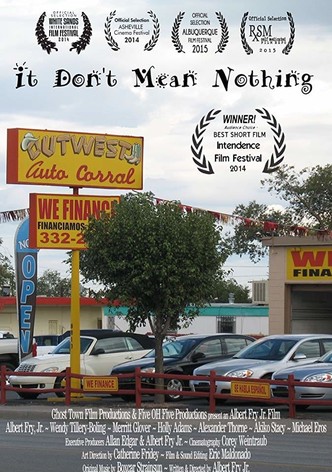 It Don't Mean Nothing