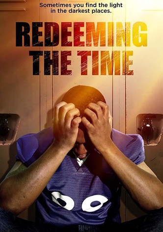 Redeeming the Time