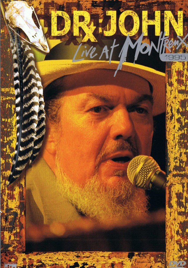 Dr. John - Live At Montreux 1995