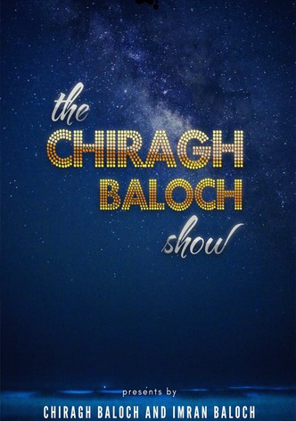 The Chiragh Baloch Show