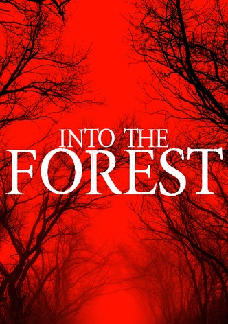 Into the Forest