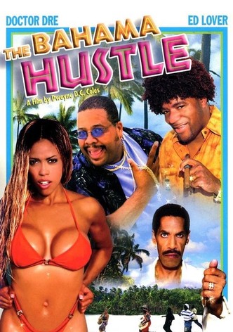The Bahama Hustle