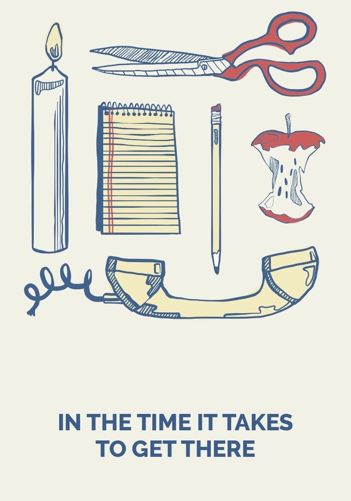 In the Time It Takes to Get There