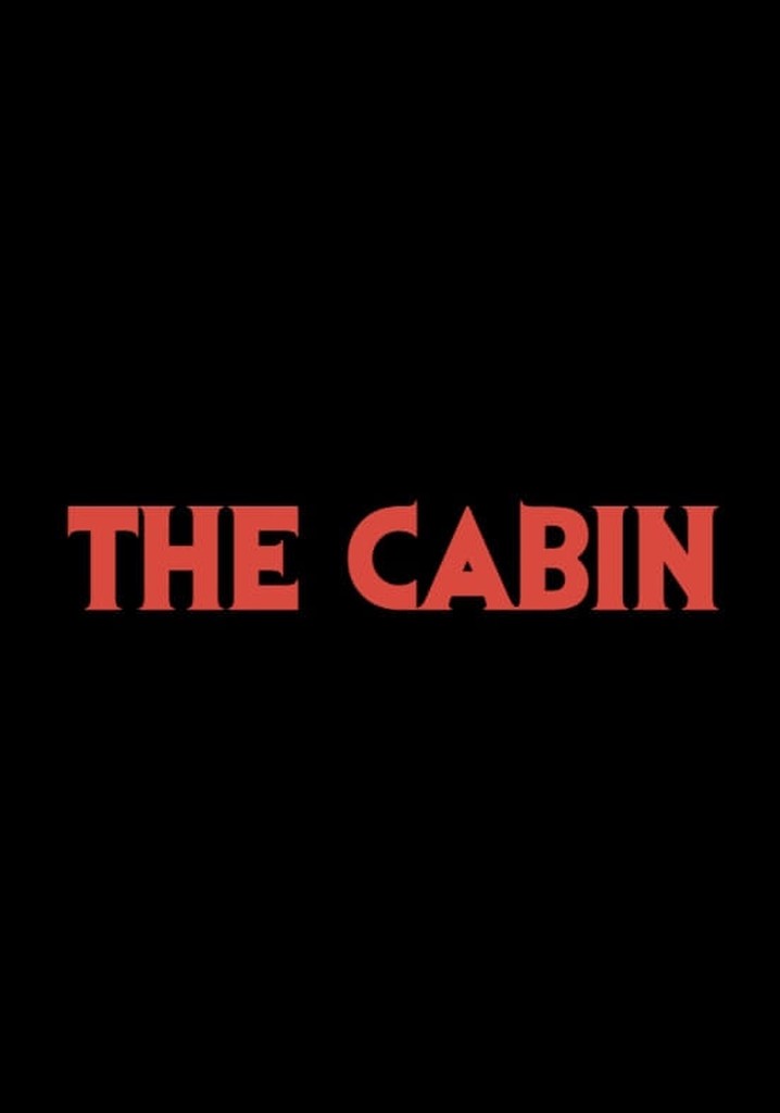 The Cabin
