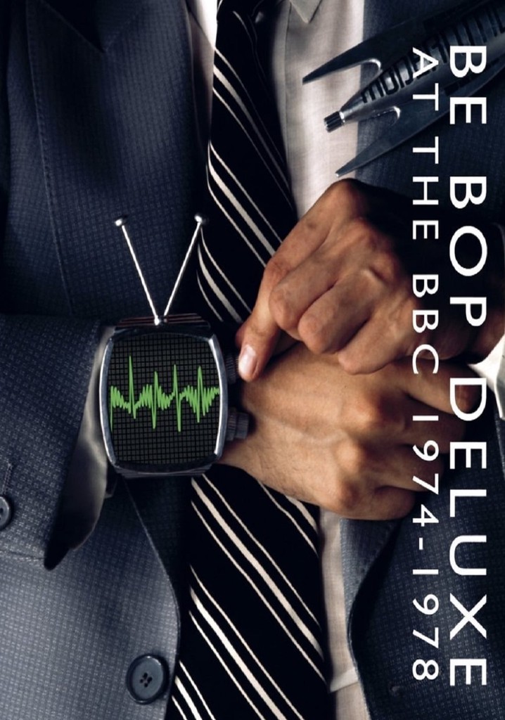 Be Bop Deluxe at The BBC (1974-1978)