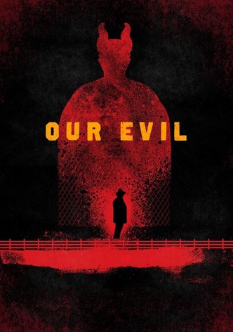 Our Evil