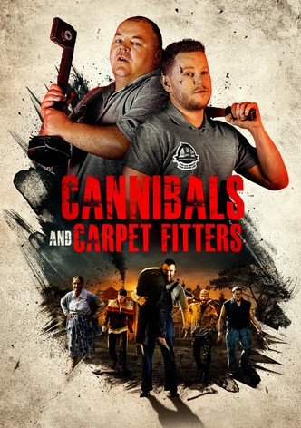 Cannibals and Carpet Fitters