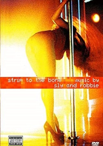 Strip to the Bone Music by Sly & Robbie