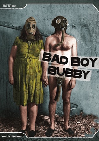 Bad Boy Bubby