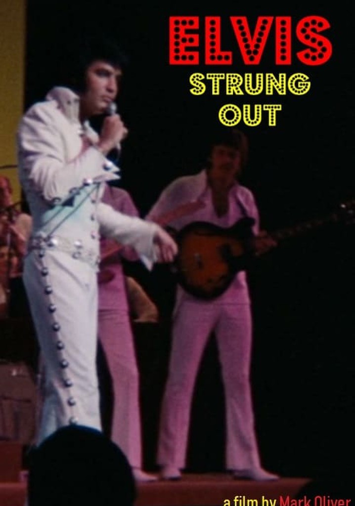 Elvis: Strung Out