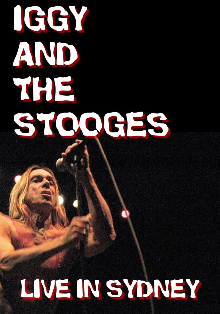 Iggy and The Stooges: Live in Sydney