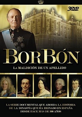 Borbón, la maldición de un apellido