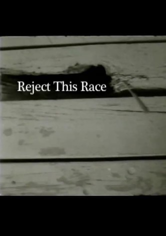 Reject This Race