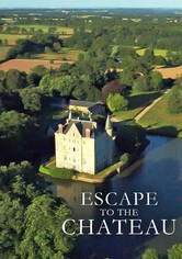 Escape to the Chateau - Season 1