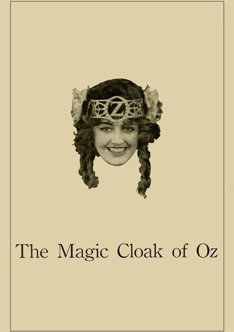 The Magic Cloak of Oz