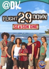 Flight 29 Down - Flight 29 Down Season 1