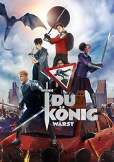 Wenn du König wärst