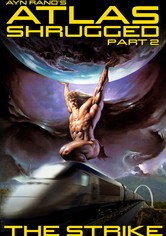 Die Atlas Trilogie: Teil 2 - Wer ist John Galt?