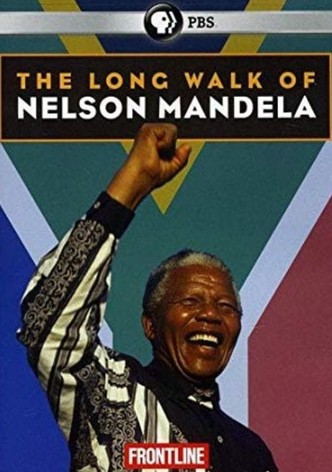 The Long Walk of Nelson Mandela