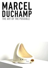 Marcel Duchamp: Art of the Possible