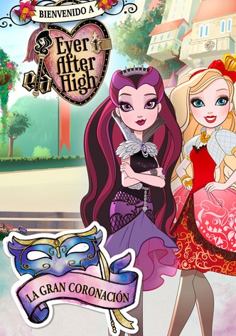 Ever After High: La Gran Coronación