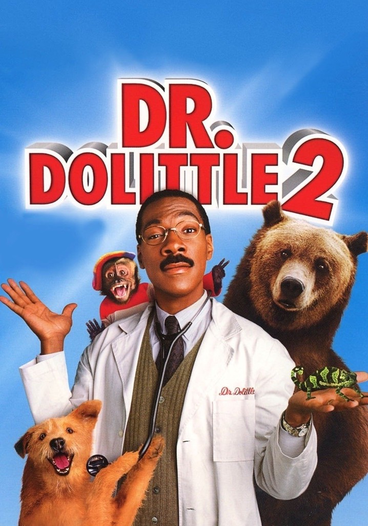 Dr. Dolittle 2 filme - Veja onde assistir