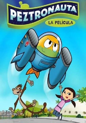 Peztronauta: La Pelicula
