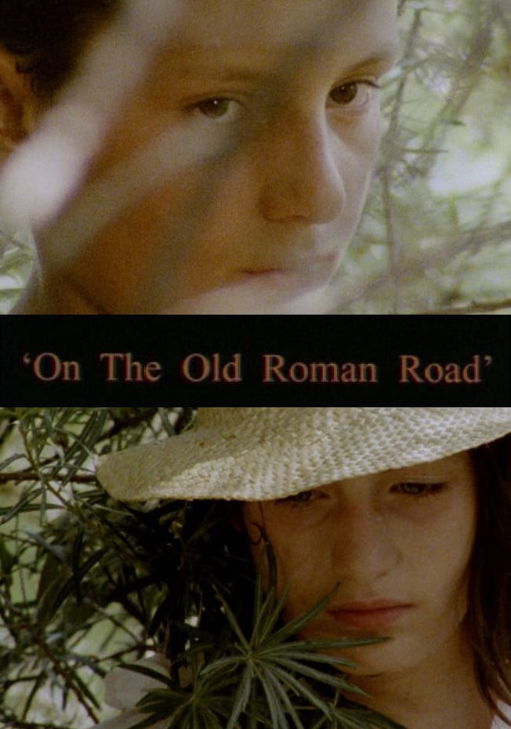 On the Old Roman Road