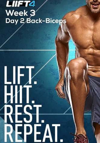 LIIFT4 Week 3 Day 2 Back-Biceps