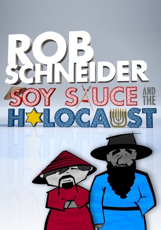 Rob Schneider: Soy Sauce and the Holocaust