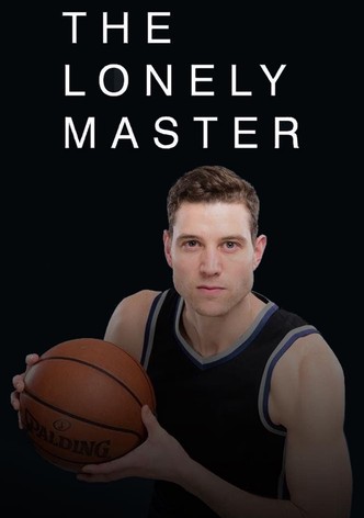 The Lonely Master