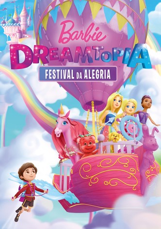 Barbie Dreamtopia: Festival da Alegria